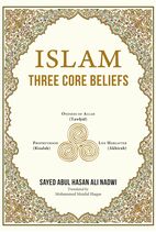 Cover:Islam Three Core Beliefs